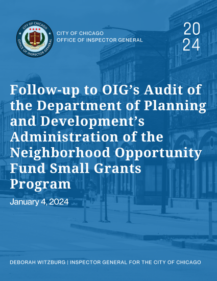 Follow-up to OIG’s Audit of the Department of Planning and Development’s Administration of the Neighborhood Opportunity Fund Small Grants Program - publication cover